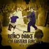 Adam Aston - Retro Dance Hits of Eastern Europe: Adam Aston Vol. 07